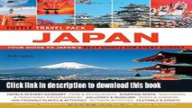 Read Japan Tuttle Travel Pack: Your Guide to Japan s Best Sights for Every Budget (Travel Guide
