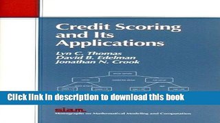 Read Credit Scoring   Its Applications (Monographs on Mathematical Modeling and Computation)