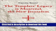 Read The Templars  Legacy in Montreal: The New Jerusalem  Ebook Free