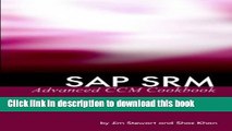 Read SAP SRM Advanced CCM Cookbook: Requisite Catalog and SAP CCM Configuration and Management