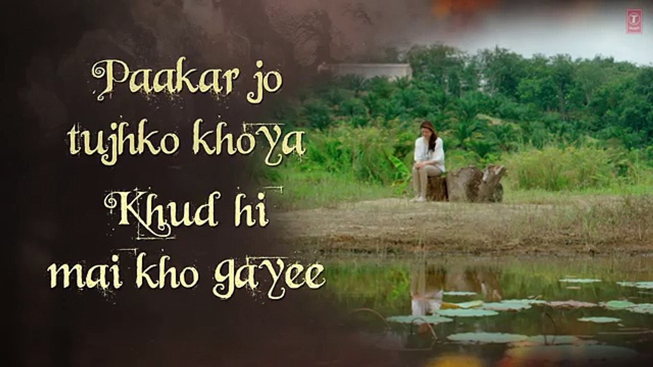 ANKHIYAAN LYRICAL VIDEO SONG - Do Lafzon Ki Kahani - Randeep Hooda, Kajal Aggarwal - Kanika Kapoor