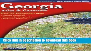 Download Georgia Atlas   Gazetteer PDF Free