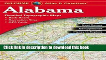 Read Alabama Atlas and Gazetteer (Alabama Atlas   Gazetteer) ebook textbooks