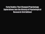 [PDF] Forty Studies that Changed Psychology: Explorations into the History of Psychological