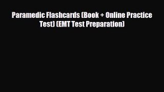Download Paramedic Flashcards (Book + Online Practice Test) (EMT Test Preparation) PDF Free