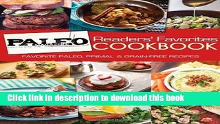 Read Paleo Magazine Readers  Favorites Cookbook: Favorites Paleo, Primal and Grain-Free Recipes