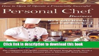 Read How to Open   Operate a Financially Successful Personal Chef Business: With Companion CD -