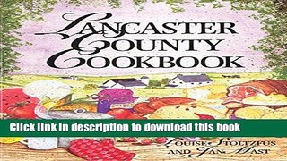 Read Lancaster County Cookbook  Ebook Free