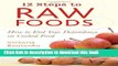 Download 12 Steps to Raw Foods: How to End Your Dependency on Cooked Food  PDF Online