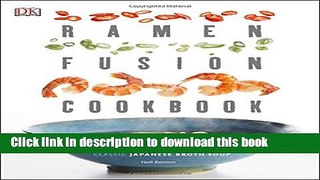 Read Ramen Fusion Cookbook  Ebook Free