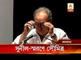 Soumitra remembers his friend Sunil Gangopadhyay