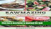 Download Rawmazing: Over 130 Simple Raw Recipes for Radiant Health  PDF Online