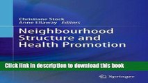 Download Neighbourhood Structure and Health Promotion PDF Online
