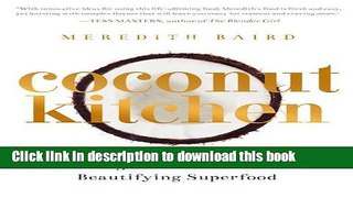 Read Coconut Kitchen: Nature s Most Beautifying Superfood  Ebook Free