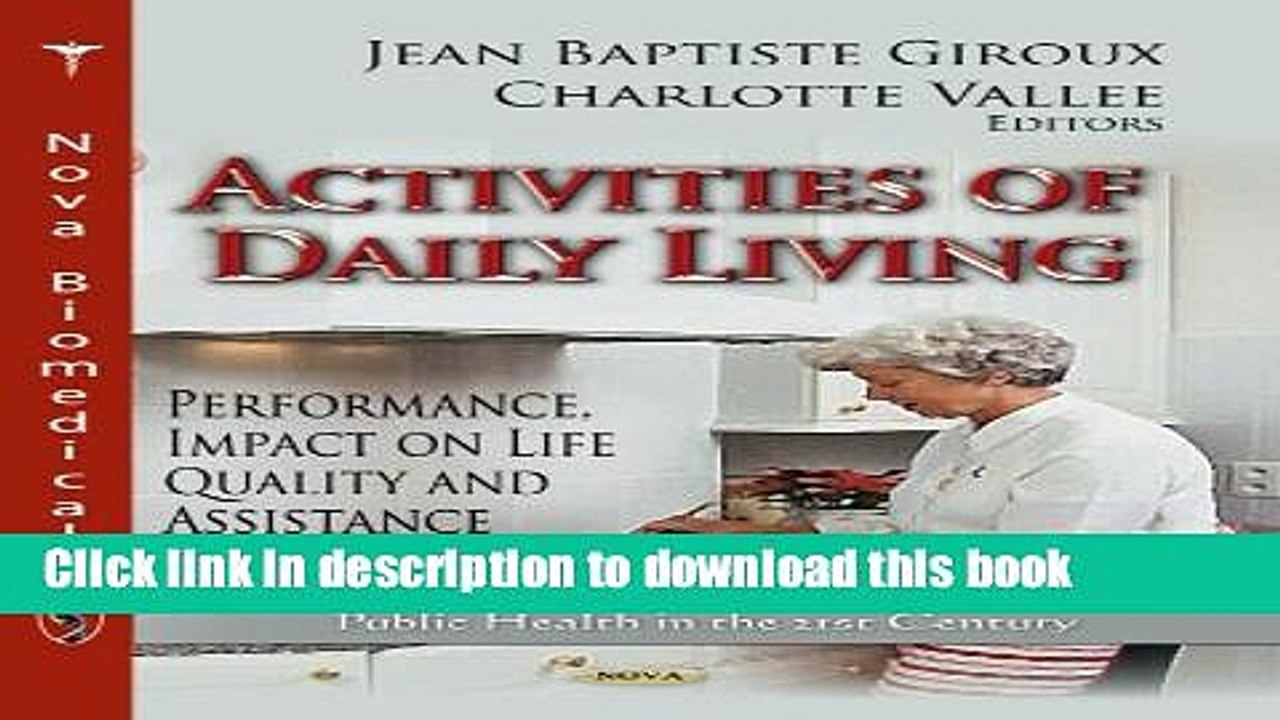 Read Activities of Daily Living: Performance, Impact on Life Quality and Assistance (Public Health