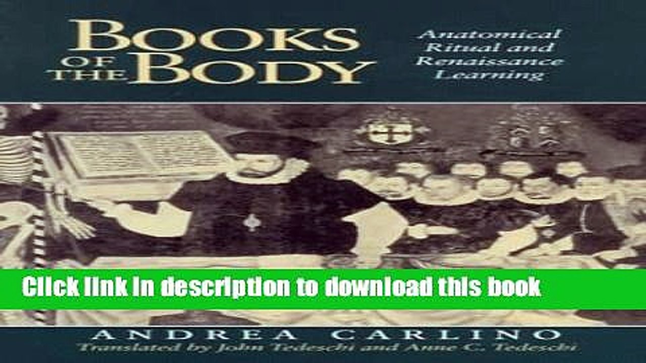 Read Books of the Body: Anatomical Ritual and Renaissance Learning  Ebook Free