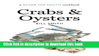 Read Crabs and Oysters: a Savor the SouthÂ® cookbook (Savor the South Cookbooks)  Ebook Free