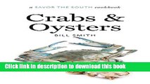 Read Crabs and Oysters: a Savor the SouthÂ® cookbook (Savor the South Cookbooks)  Ebook Free