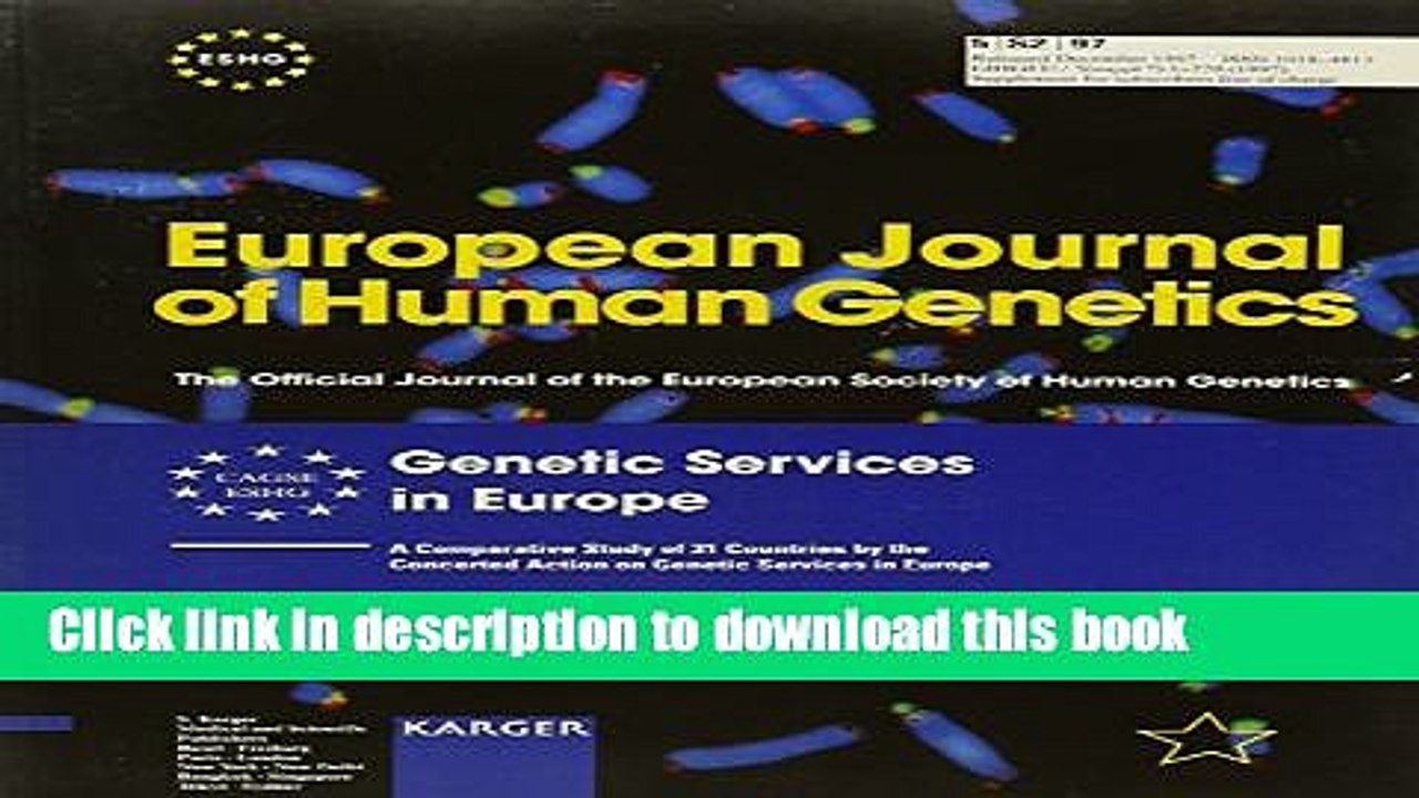 Read Genetic Services in Europe: A Comparative Study of 31 Countries by the Concerted Action on