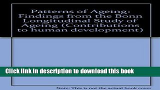 Read Patterns of Aging: Findings from the Bonn Longitudinal Study of Aging (Contributions to Human