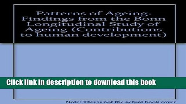 Read Patterns of Aging: Findings from the Bonn Longitudinal Study of Aging (Contributions to Human