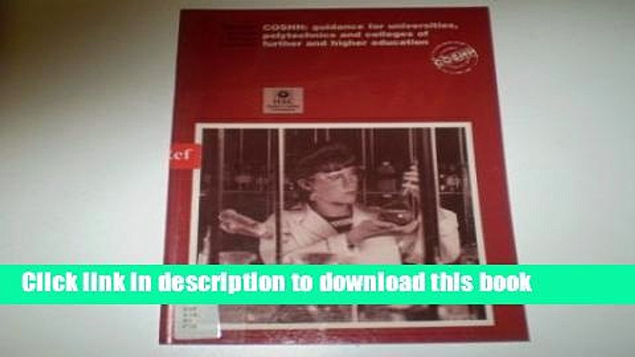 Download COSHH Guidance for Universities, Polytechnics and Colleges of Further and Higher