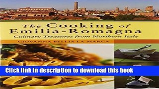 Read The Cooking of Emilia Romagna: Culinary Treasures from Northern Italy (Hippocrene Cookbook
