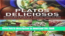 Read Enciclopedia de Cocina: Platos Deliciosos (Spanish Edition) (Cook s Ency Pull-Out)  Ebook