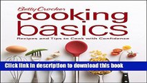 Read Betty Crocker Cooking Basics: Recipes and Tips toCook with Confidence  Ebook Free