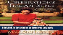 Read Celebrations Italian Style: Recipes and Menus for Special Occasions and Seasons of the Year