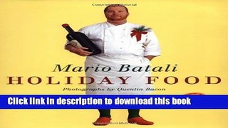 Read Mario Batali Holiday Food  Ebook Free