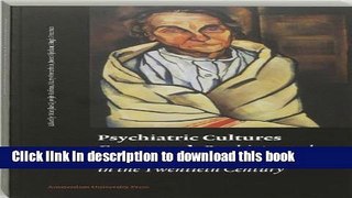 Read Psychiatric Cultures Compared: Psychiatry and Mental Health Care in the Twentieth Century