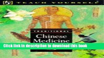 Read Traditional Chinese Medicine (Teach Yourself Health)  Ebook Free