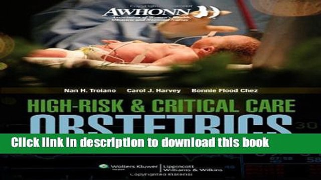 Read AWHONN High-Risk Critical Care Obstetrics (Mandeville, AWHONN s High Risk and Critical Care