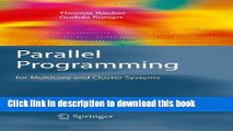 Download Parallel Programming: for Multicore and Cluster Systems E-Book Download