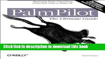 Read PalmPilot: The Ultimate Guide: Mastering Palm Organizers from Pilot 1000 to Palm VII ebook