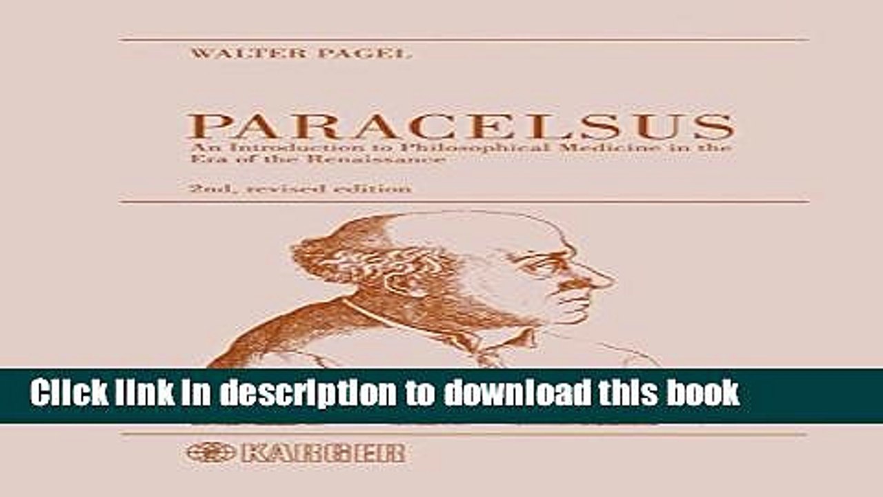 Read Paracelsus: An Introduction to Philosophical Medicine in the Era of the Renaissance  PDF Free