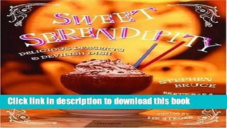 Read Sweet Serendipity: Delightful Desserts and Devilish Dish  Ebook Online