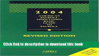 [PDF]  American Payroll Association Basic Guide To Payroll 2004: Revised Edition  [Download] Full