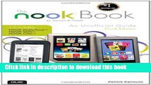 Read The NOOK Book: An Unofficial Guide: Everything you need to know about the NOOK Tablet, NOOK