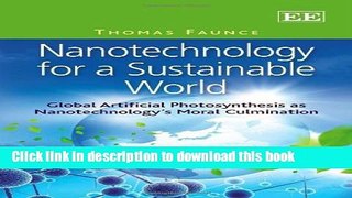 Read Nanotechnology for a Sustainable World: Global Artificial Photosynthesis As Nanotechnology s