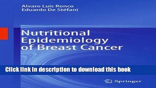 Download Nutritional Epidemiology of Breast Cancer Ebook Free