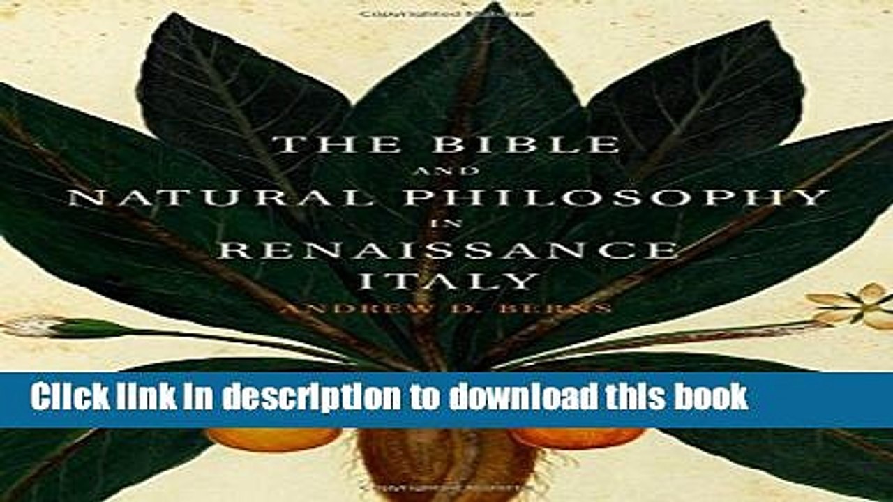 Read The Bible and Natural Philosophy in Renaissance Italy: Jewish and Christian Physicians in