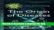 Read The Origin of Diseases (Pain and Its Origins, Diagnosis and Treatments)  Ebook Free