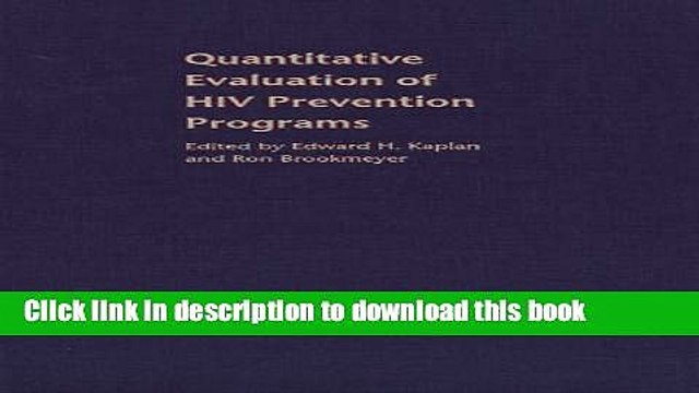 Read Quantitative Evaluation of HIV Prevention Programs Ebook Free