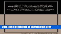 Read Medical Science and Medical Industry: The Formation of the American Pharmaceutical Industry