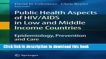 Read Public Health Aspects of HIV/AIDS in Low and Middle Income Countries: Epidemiology,