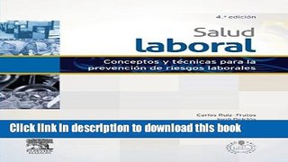 Read Salud laboral + acceso online: Conceptos y tÃ©cnicas para la prevenciÃ³n de riesgos laborales