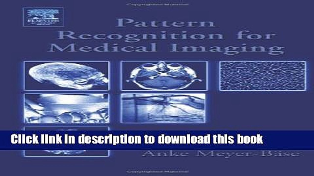 Read Pattern Recognition and Signal Analysis in Medical Imaging  Ebook Free