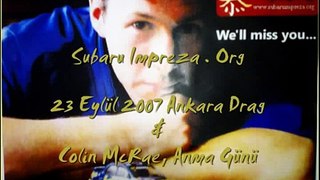Colin McRae Tribute & Subaruimpreza.org 23 Eylül 2007 Ankara